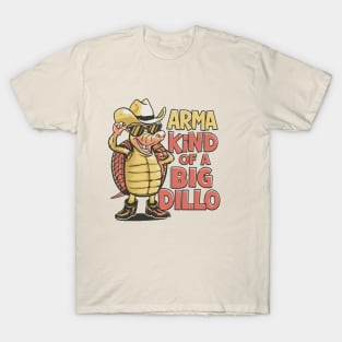 Arma Kind of a Big Dillo Armadillo T-Shirt